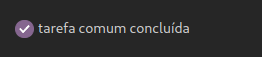 tarefa comum concluída